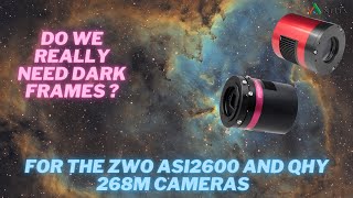 Do you really need Dark Frames for your ZWO ASI2600  QHYCCD 268 cameras [upl. by Nannette]