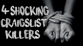 4 Shocking Craigslist Killers [upl. by Dinnage877]