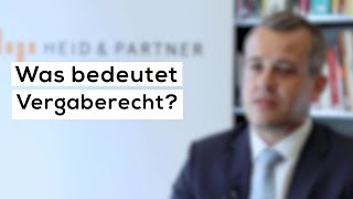 Was bedeutet der Rechtsbegriff quotVergaberechtquot [upl. by Illom]