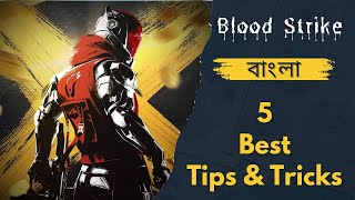 5 best Blood Strike Tips in Bangla [upl. by Shanleigh]