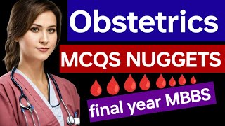 Obstetrics MCQS NUGGETS 💓🩸🩸🩸obstetrics mbbs exam mcqs [upl. by Llerrot]