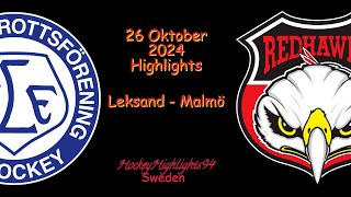 LEKSAND VS MALMÖ  26 OKTOBER 2024  SHL  HIGHLIGHTS [upl. by Lalittah]