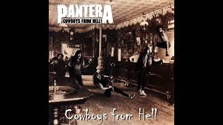 Pantera  Cowboys from Hell [upl. by Aitrop176]