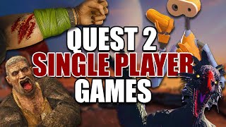 9 Must Try Quest 2 Single Player Games [upl. by Afirahs]