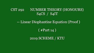 14 CST292 LINEAR DIOPHANTINE EQUATIONPROOF S4CS S4IT S1MCA 2019 SCHEME KTU S6BSC MSC [upl. by Nohsar]