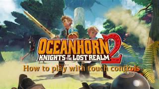 Oceanhorn 2  How to play with Touch Controls [upl. by Yracaz827]