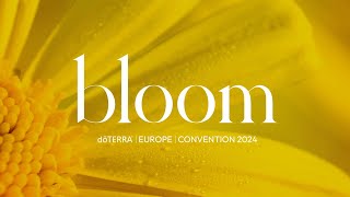 Bloom  dōTERRA Europe Convention 2024 [upl. by Noet]