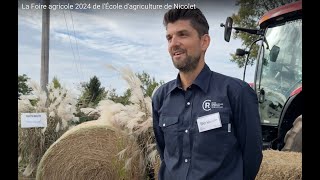 La Foire agricole 2024 de lÉcole dagriculture de Nicolet [upl. by Willtrude795]