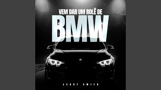 Vem Dar Um Rolê de BMW [upl. by Basil]