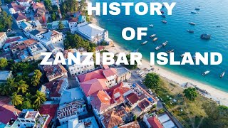 Uncovering the Rich History of Zanzibar Island From Ancient Trade Routes to Modern Day [upl. by Rehtnug]