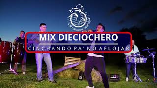 MIX DIECIOCHERO  CINCHANDO PA NO AFLOJAR [upl. by Eimat]