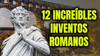 12 Inventos Increíbles de la Antigua Roma [upl. by Allehcram]