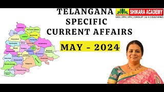 TELANGANA SPECIFIC CURRENT AFFAIRS  MAY 2024 [upl. by Aninaj769]