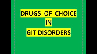 Drugs of Choice in GIT Disorders DOC in GIT GIT Pharmacology Medical Circle [upl. by Llehsad573]