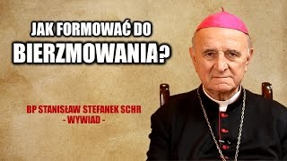 Jak formować do bierzmowania [upl. by Aikyn]