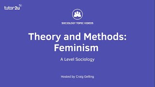 Sociological Theory  Feminism Sociology Theory amp Methods [upl. by Ophelie]