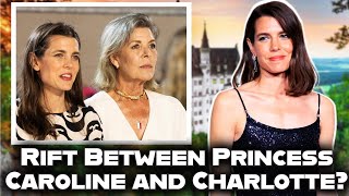 Rift Between Princess Caroline of Monaco and Charlotte  Why Arent They Seen Together Anymore [upl. by Algar]