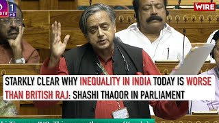 Starkly Clear Why Inequality in India Today is Worse Than British Raj Shashi Thaoor in Parliament [upl. by Betty]