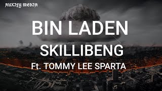 Skillibeng  Bin Laden Lyrics ft Tommy Lee Sparta [upl. by Zanze]