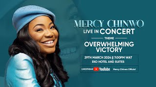 Mercy Chinwo Live In Concert  Overwhelming Victory Live Broadcast [upl. by Hsara851]