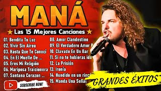 GRANDES ÉXITOS DE MANÁ 2025💥💥Mana Éxitos Mix 30 Super Éxitos Románticas Inolvidables [upl. by Tannenbaum]