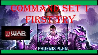 War Commander  PHOENIX PLAN  COMMANDER SET 1  first try [upl. by Svoboda]