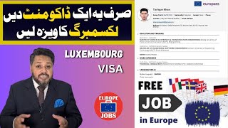 Get Luxembourg Work Visa with 1 Document  Europe Work Permit in 2024 [upl. by Nino]