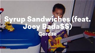 Cordae Syrup Sandwiches Lyrics [upl. by Oremar]