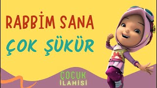 rabbim sana çok şükür  çocuk ilahisi  dindersi video [upl. by Teragramyram324]