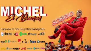 Michel El Buenon  Sobrio Salsa 2022 [upl. by Tara]