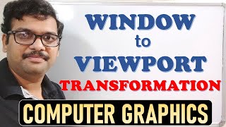 WINDOW TO VIEWPORT TRANSFORMATION IN COMPUTER GRAPHICS [upl. by Akinej]