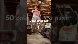 50 cold garage pushups exercise bodybuilding fitness [upl. by Notsrik]