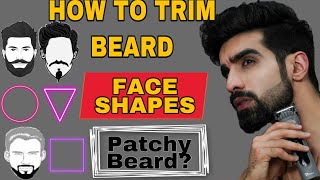 SET BEARD as per FACE SHAPEPATCHY BEARD STYLESहिन्दी BEARD STYLES MEN How to Trim beard [upl. by Lehcnom564]