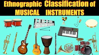 CLASSIFICATION OF MUSICAL INSTRUMENTS [upl. by Bald]