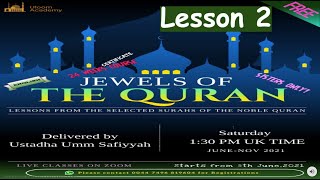 Jewels of the Quran  Lesson 2 [upl. by Sedda24]