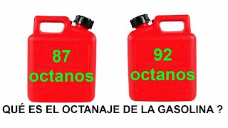 Qué es el octanaje de las gasolinas [upl. by Nesto]