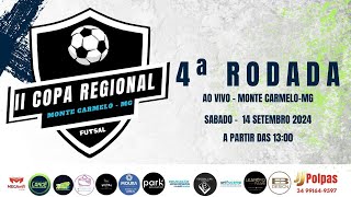 2º COPA REGIONAL  4ª RODADA  AO VIVO [upl. by Nedgo]