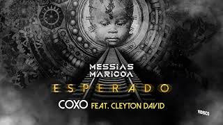 Messias Maricoa Feat Cleyton David  Coxo Official Áudio [upl. by Lawan239]