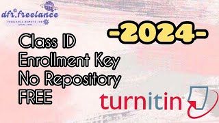 Class ID amp Enrollment Key FREE  Turnitin No Repository GRATIS [upl. by Rimat]