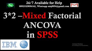 3 by 2 Mixed Factorial Analysis of Covariance ANCOVA in SPSS  Analysis Interpretation and Report [upl. by Aynot]