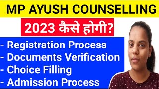 MP AYUSH COUNSELLING 2023 Counselling process🔥in detail for beginnersmpayushcounsellingbamsbhms [upl. by Rramed399]