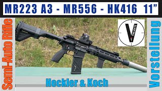 Heckler amp Koch HK MR223 A3 â€¢ MR556 â€¢ HK416 [upl. by Ryhpez100]