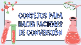 Consejos para realizar factores de conversión de forma fácil y definitiva [upl. by Zendah]