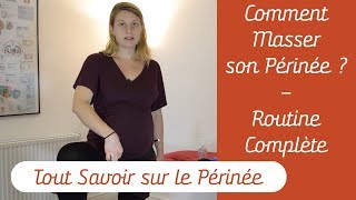 Comment Masser son Périnée Routine Complète à faire tous les jours  Tout Savoir Sur Le Périnée [upl. by Alair321]