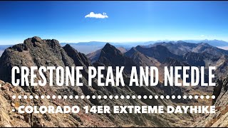 Crestone Peak and Needle  Colorado 14er Extreme Dayhike [upl. by Monahon]