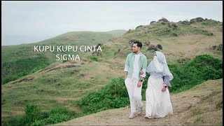 SIGMA  KUPU KUPU CINTA Official Video Lirik [upl. by Finlay]