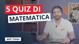 Esercitazione di matematica 5 quiz per i Test di Ammissione ADT TOLC [upl. by Trebloc]