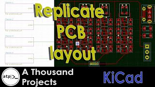 17  KiCad  PCB layout replication [upl. by Reinaldos105]