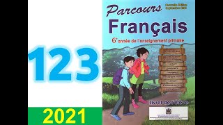 parcours de français 6 eme année primaire page 123 [upl. by Cordie]