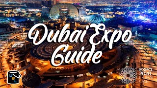 Dubai Expo 2020  Complete Guide  From Travel to Tickets to Best Exhibits [upl. by Engle]